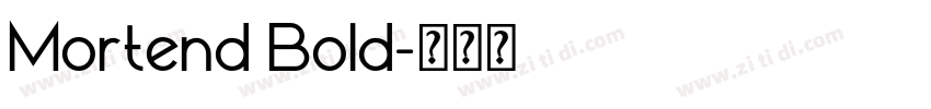 Mortend Bold字体转换